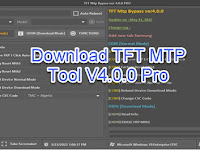 Download TFT MTP FRP Tool V4.0.0