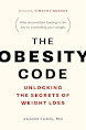 A book cover of "The Obesity Code: Unlocking the Secrets of Weight Loss"