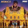 [MUSIC]:- DREMO X MONACO