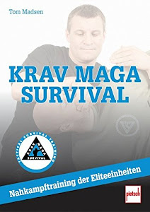 Krav Maga Survival: Nahkampftraining der Eliteeinheiten