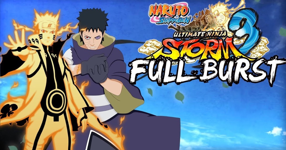 Naruto Shippuden Ultimate Ninja Storm 3 Full Burst PC ...