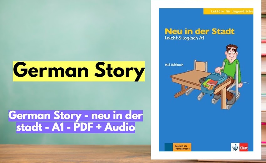 German Story - neu in der stadt - A1 - PDF + Audio