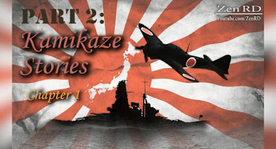 Part 2: Kamikaze Stories