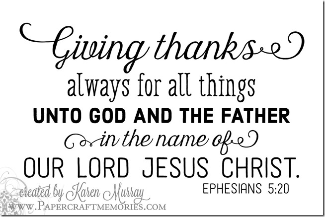 Papercraft Memories: Ephesians 5:20 WORDart by Karen