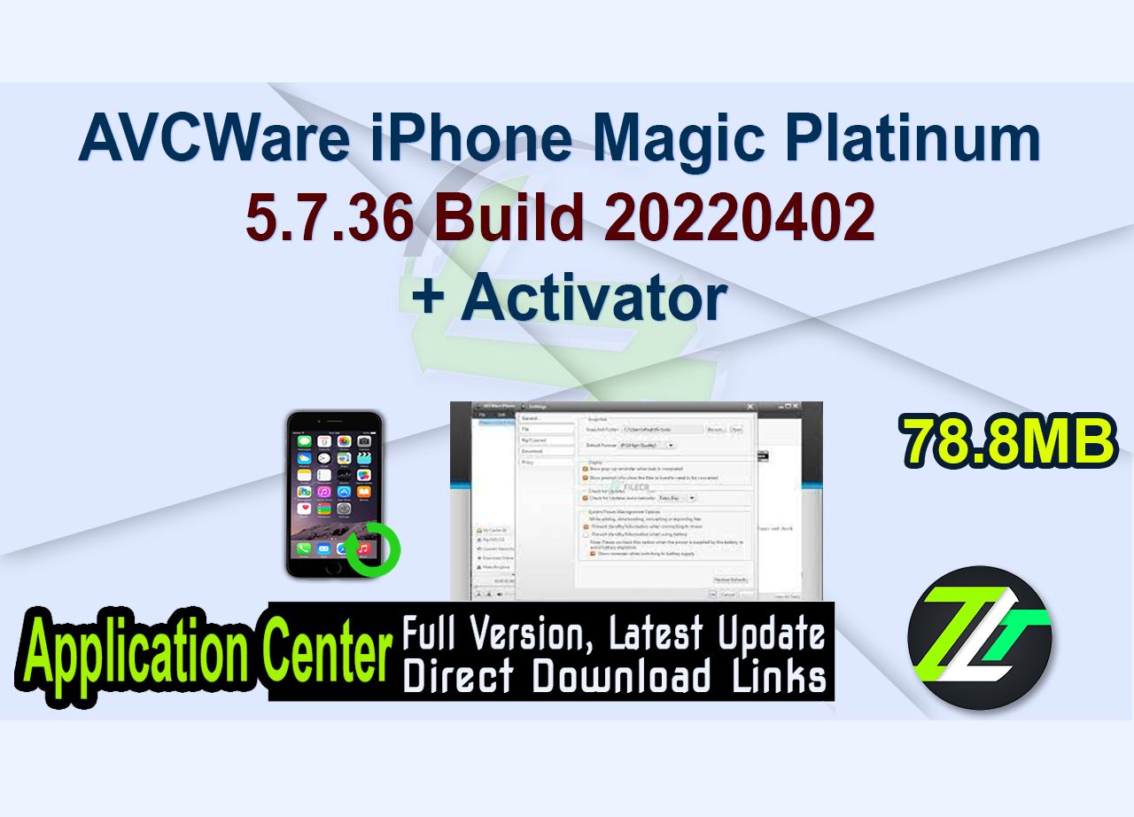 AVCWare iPhone Magic Platinum 5.7.36 Build 20220402 + Activator