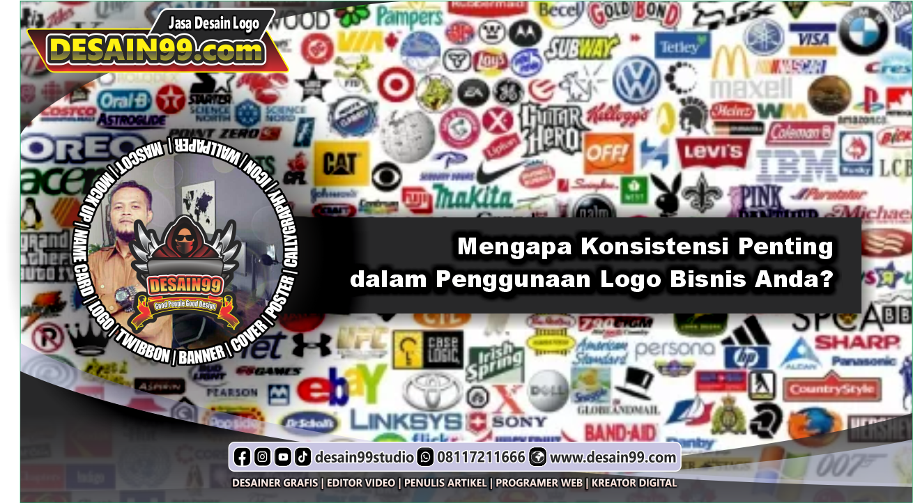 Mengapa Konsistensi Penting Dalam Penggunaan Logo Usaha Anda