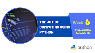 The Joy of Computing using Python Week 6 - Programming Assignments | NPTEL | Answer with Explanation