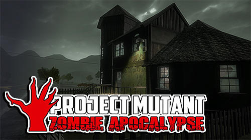 Download Game Android Project Mutant Zombie Apocalypse