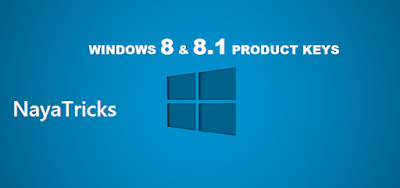 Product Keys For Window 8 & 8.1
