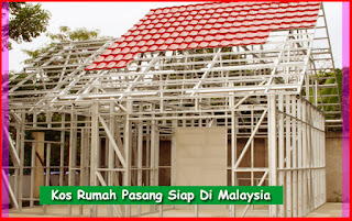 Kos Rumah Pasang Siap Di Malaysia 