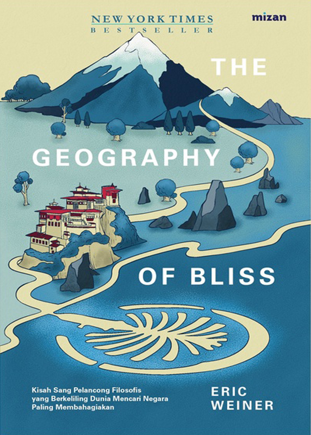 The Geography Of Bliss