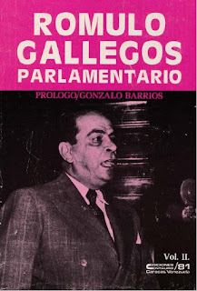 Rómulo Gallegos - Parlamentario - Vol II