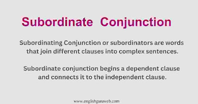 Subordinate Conjunction | Grammar | Englishguru