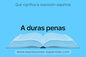 Expresión Española - A duras penas