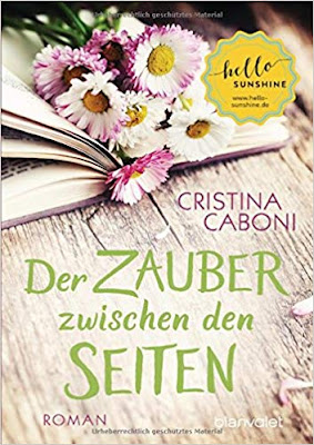 Neuerscheinungen im August 2018 #2 - Der Zauber zwischen den Seiten von Cristina Caboni