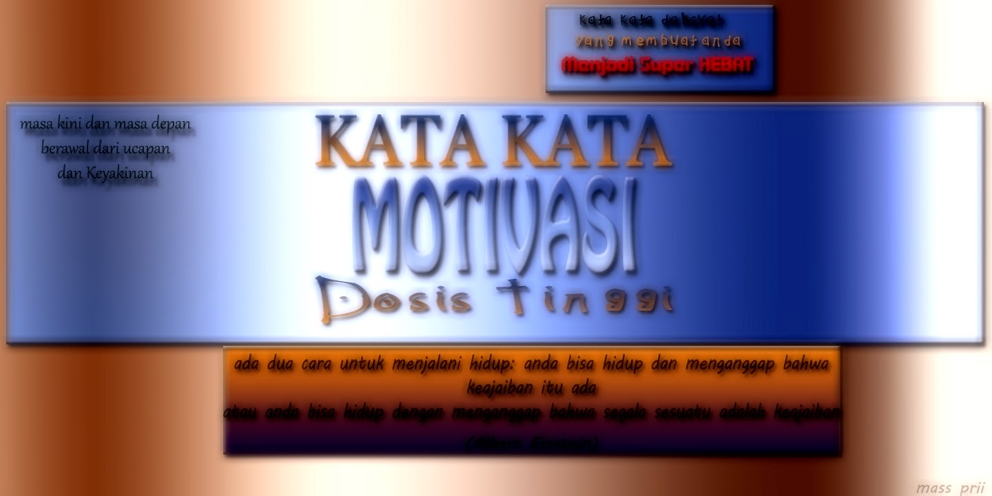 Kata Kata Motivasi Dosis Tinggi Catatan Kecil