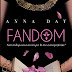 "Fandom: Saresti disposta a morire per la tua storia preferita?" di Anna Day 