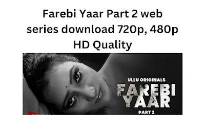 farebi-yaar-part-2-web-series-download