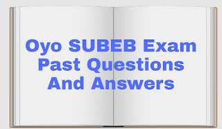 Oyo SUBEB Exam Past Questions And Answers