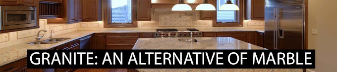 GRANITE: AN ALTERNATIVE OF MARBLE 