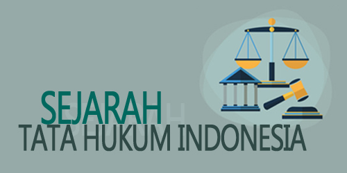 Sejarah Tata Hukum Indonesia pada Masa Tahun 1950-1959
