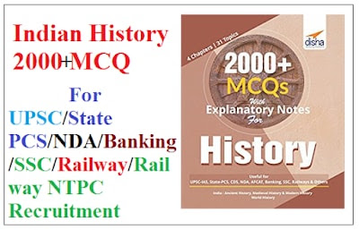 Indian History 2000+ MCQ for UPSCState PCSNDABankingSSCRailwayRailway NTPC Recruitment