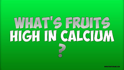 what fruits high in calcium