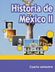 Historia de México II Cuarto Semestre Telebachillerato