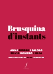 Brusquina d'instants (Estudi crític per: Glòria Calafell)