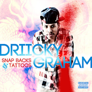 Driicky Graham - Snapbacks & Tattoos Lyrics