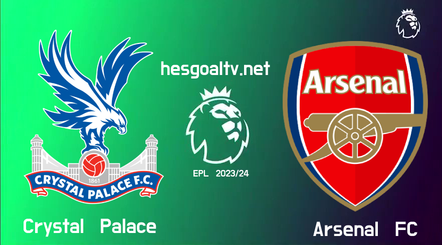 Crystal Palace and Arsenal on hesgoal tv