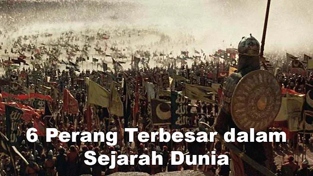 6 Perang Terbesar dalam Sejarah Dunia