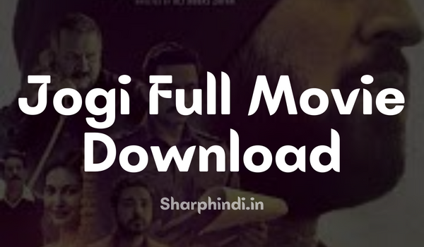 Jogi Full Movie Download