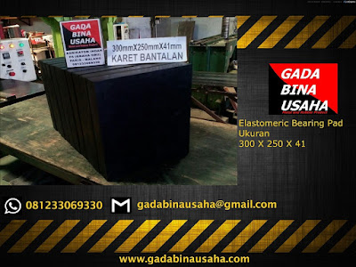 karet elastomer jembatan 300 X 250 X 41