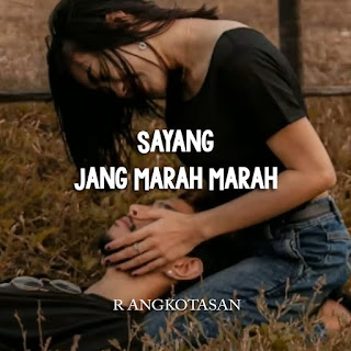 R.Angkotasan - Sayang Jang Marah Marah MP3