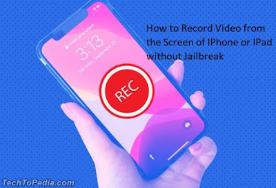 How to Record Video from the Screen of IPhone or IPad without Jailbreak