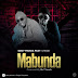 AUDIO l Eddy Manda Ft Chege - Mabunda l Official music audio download mp3