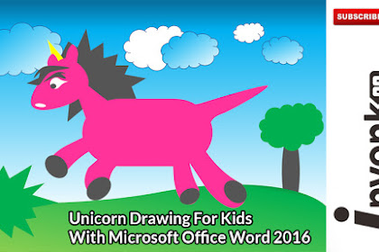 Menggambar di Microsoft Word 2016 - Unicorn Drawing For Kids