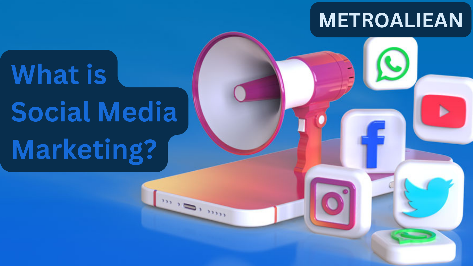 what is the benefit of social media marketing, what is social media marketing in digital marketing, define social media marketing, social media marketing explained, what is digital marketing