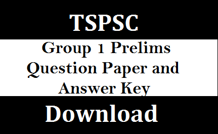 TSPSC – GROUP-I- KEY (PRELIMS – 2022)