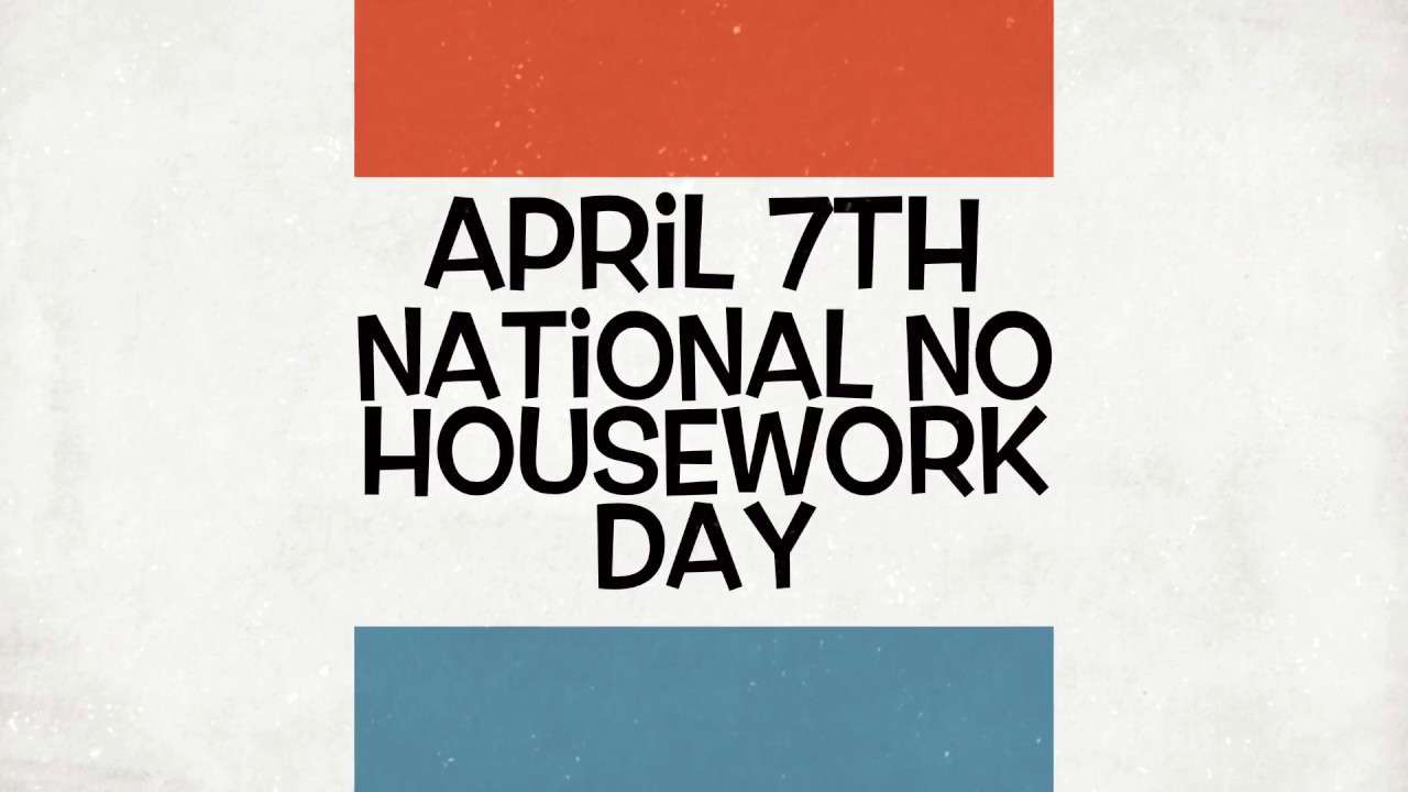 National No Housework Day Wishes Awesome Images, Pictures, Photos, Wallpapers