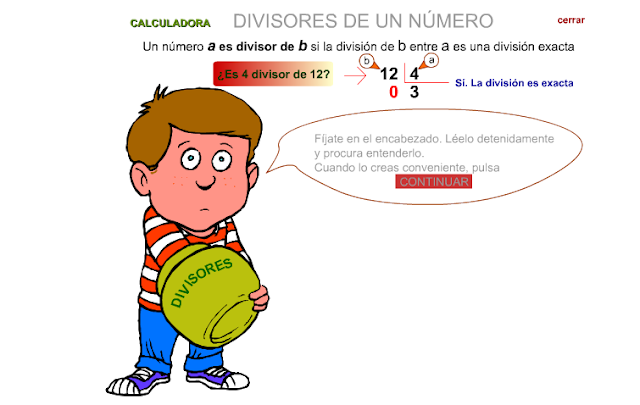 http://www.gobiernodecanarias.org/educacion/3/WebC/eltanque/todo_mate/multiplosydivisores/divisores/divisores_p.html