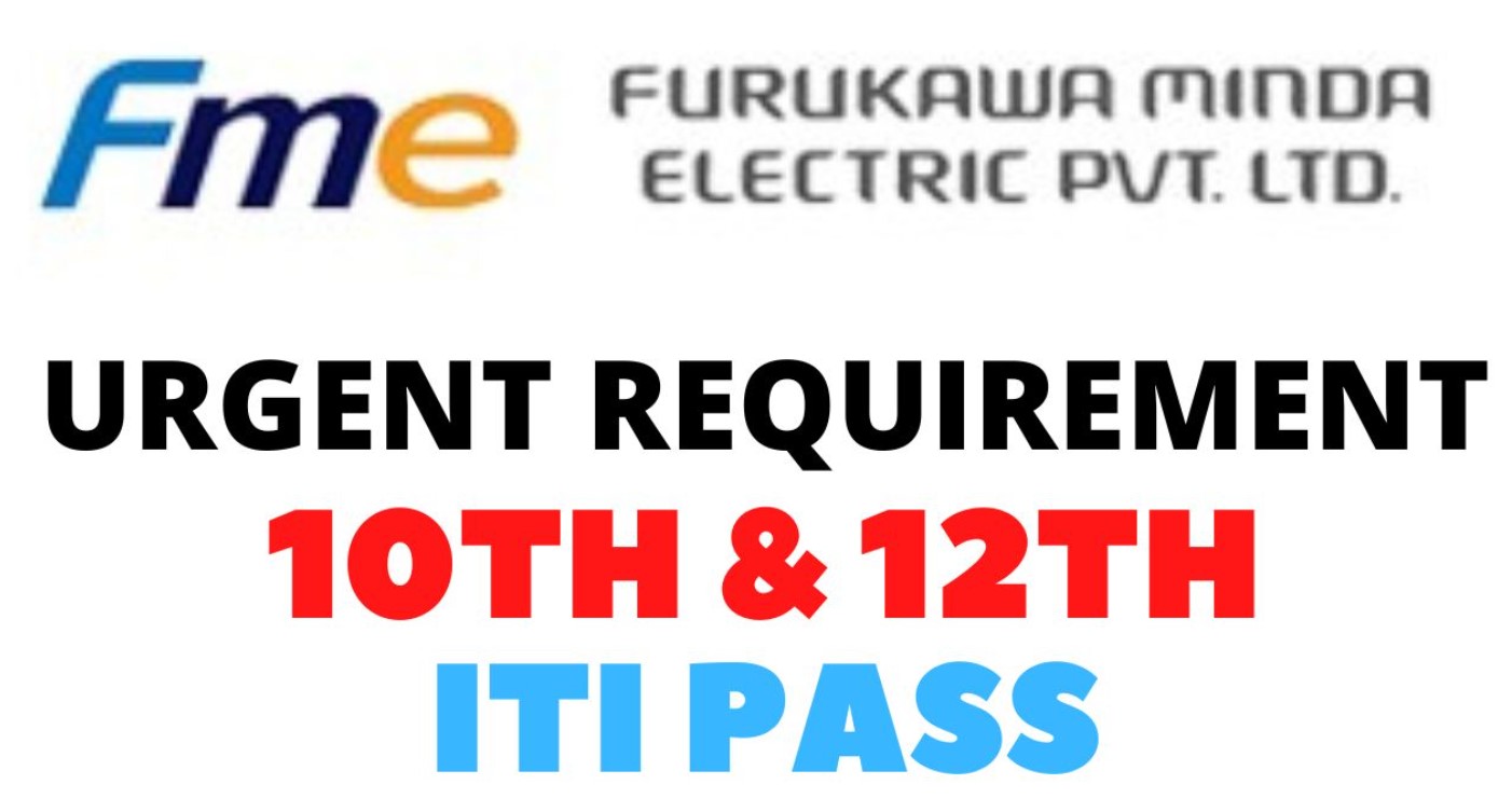 Furukawa Minda Electric Pvt. Ltd. Requirement 2023 | ITI and Diploma Job campus placement interview-2023