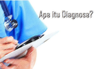 Apa itu Diagnosis - Diagnosis adalah klasifikasi seseorang berdasarkan suatu penyakit yang dideritanya atau satu abnormalitas yang diidapnya.  Diagnosis utama adalah kondisi yang setelah pemeriksaan ternyata penyebab utama admission pasien ke rumah sakit untuk dirawat.  Pengertian Diagnosa: Apa itu Diagnosa?   Secara etimologi, Pengertian diagnosis berasal dari bahasa Yunani dari kata Gnosis berarti Ilmu pengetahuan.  Jadi pengertian diagnosis secara terminologi adalah penetapan suatu keadaan yang menyimpang atau keadaan normal melalui dasar pemikiran dan pertimbangan ilmu pengetuahuan.  Maksudnya, setiap penyimpangan dari keadaan normal ini dikatakan sebagai suatu keadaan abnormal/anomali/kelainan.  Secara umum, Pengertian Diagnosa adalah istilah kedokteran yang berarti suatu proses menemukan penyebab pokok dari masalah-masalah organisasi yang dipergunakan.  Sedangkan dalam pengertian dan perspektif lebih luas, diagnose diartikan sebagai sesuatu terdapat prinsip kolaboratif antara tim manajemen dengan konsultan PO untuk menemukan informasi, menganalisa, dan menentukan tindakan intervensi. Diagnosa Merupakan pendekatan sistematis terhadap pemahaman dan gambaran kondisi terkini organisasi yang merinci pada hakekat permasalahan dan identifikasi faktors penyebab yang memberikan dasar untuk pilih strategi perubahan dan teknik yang paling tepat.  Orientasi masalah dalam dimana diagnose berfungsi dalam menemukan dan memecahkan masalah sebenarnya yang dihadapi organisasi jalan keluar. Sedangkan  Orientasi kemajuan diagnosa hanya memikirkan perbaikan dan kemajuan dalam organisasi.  Prasyarat Diagnosa Pahami organisasi sebagai sistem terbuka. Maksud dari sistem dalam Diagnosa yang dalam bahasa diartikan �Whole compounded of several parts� (suatu keseluruhan yang tersusun dari beberapa bagian) An organized, functioning relationship among units or components (hubungan-hubungan yang berlangsung di antara unit atau komponen secara teroganisir/teratur).  Ciri Utama Diagnosa Kesederhanaan: Informasi yang digali tidak rumit, dipresentasikan oleh konsultan kepada klien dengan cara yang mudah dicerna oleh klien Kejelasan akan konsultan yang mampu memilih dan juga dengan menggunakan instrumen tolok ukur tentang apa yang terjadi dalam suatu organisasi yang menyebabkan lahirnya ketidakseimbangan Keterlibatan multistakeholders mutlak perlu dilakukan.  Selain itu dengan melakukan identifikasi faktor-faktor Utama dengan tujuan untuk digunakan kumpulan variabel utama tanpa distorsi atau rekayasa (key success factors).  Menyoroti faktor-faktor kritikal: critical factors analysis, tak terjebak pada faktor periferal Penumbuhan rasa urgensi yang berarti menghasilkan kesadaran perubahan memang penting yang didukung oleh setiap pihak dengan tujuan untuk menghadapi berbagai tantangan organisasi.  Jenis-Jenis Diagnosa  Berdasarkan pendapat Salzmann (1950) yang membedakan diagnosis terdiri atas 5 antara lain: 1. Diagnosis Medis (Medical diagnosis)  Suatu diagnosis yang menetapkan keadaan normal atau keadaan menyimpang yang disebabkan oleh suatu penyakit yang membutuhkan tindakan medis / pengobatan. 2. Diagnosis Ortodontik (Orthodontic diagnosis) Diagnosis menetapkan keadaan normal atau kelainan atau anomali oklusi gigi-gigi (bukan penyakit) yang membutuhkan tindakan rehabilitasi.  3. Diagnosis Biogenetik (Biogenetic diagnosis) Diagnosis terhadap kelainan oklusi gigi-geligi (maloklusi) berdasarkan atas faktor-faktor genetik atau sifat-sifat yang diturunkan (herediter) dari orang tua terhadap anak-anaknya.  4. Diagnosis Sefalometrik (Cephalometric Diagnosis) Yaitu diagnosis mengenai oklusi gigi-geligi yang ditetapkan berdasarkan atas datadata pemeriksaan dan pengukuran pada sefalogram (Rontgen kepala). Misalnya Maloklusi klas II Angle tipe skeletal.  5. Diagnosis Gigi geligi (Dental Diagnosis) Diagnosis ditetapkan sesuai atas hubungan gigi-geligi yang berdasarkan hasil pemeriksaan secara klinis atau intra oral atau pemeriksaan terhadap model studi. Ilustrasi: Pengertian Diagnosa, Ciri dan Tahap-Tahap Diagnosa Demikianlah informasi mengenai Pengertian Diagnosa, Ciri dan Tahap-Tahap Diagnosa. Semoga informasi ini dapat bermanfaat bagi kita semua. Sekian dan terima kasih. Salam Berbagi Teman-Teman. 