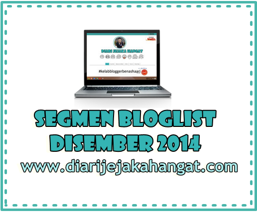 Segmen Bloglist Disember DJH 2014