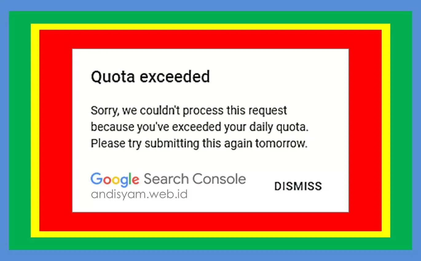 Error Quota Exceeded Google Search Console