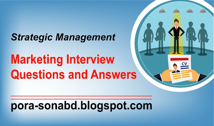 13 Strategic Management/ Marketing Interview Questions and Answers