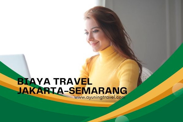 biaya travel jakarta semarang