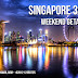 SINGAPORE Weekend Getaways 3D2N