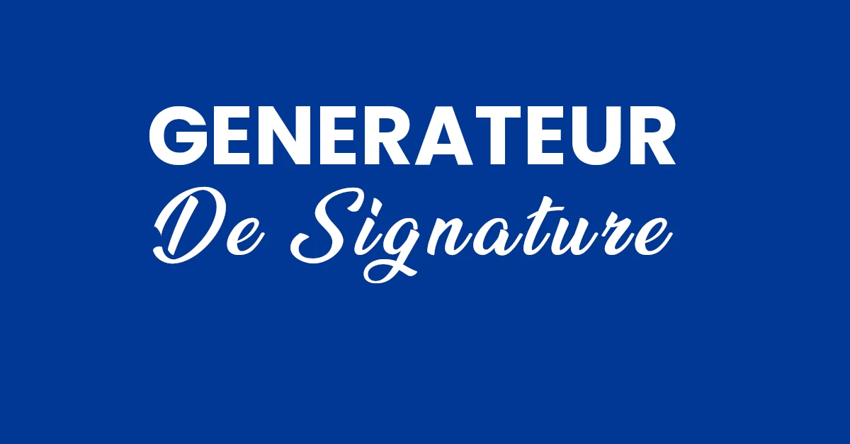 Générateur de Signature